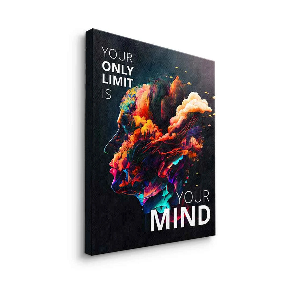 YOUR ONLY LIMIT IS YOUR MIND