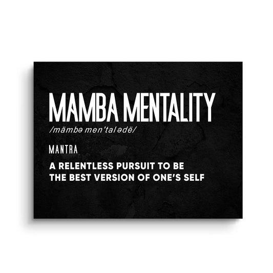 MAMBA MENTALITY